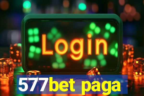 577bet paga